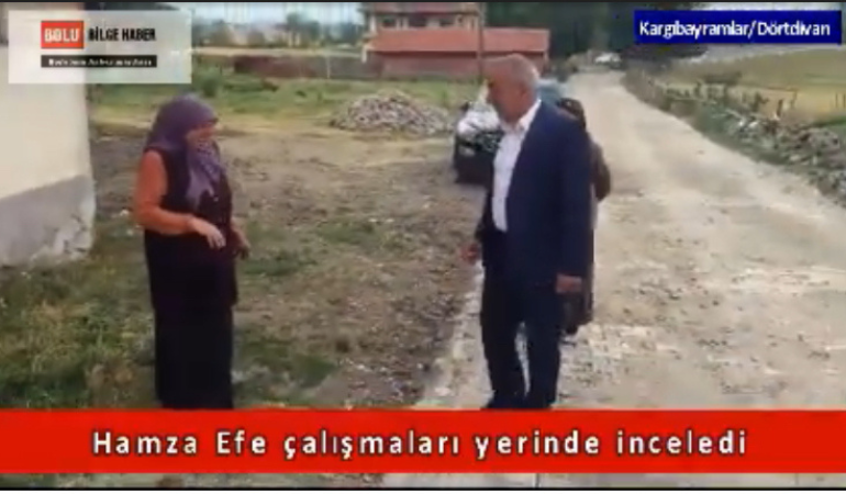Dörtdivan Belediye Başkanı Hamza Efe, Kargıbayramlar Mahallesi'ndeki çalışmaları inceledi