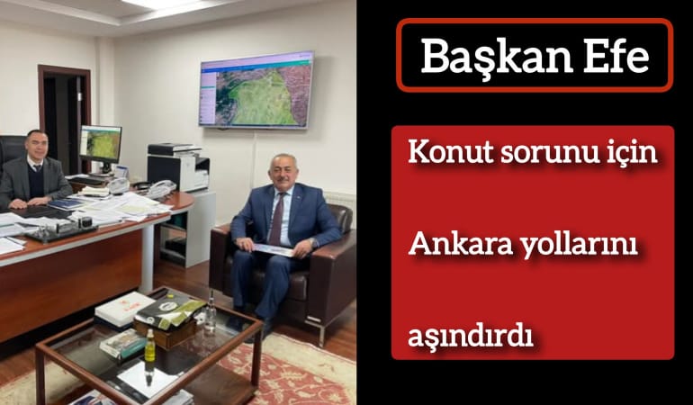 Başkan Efe konut sorunu için Ankara yollarını aşındırdı