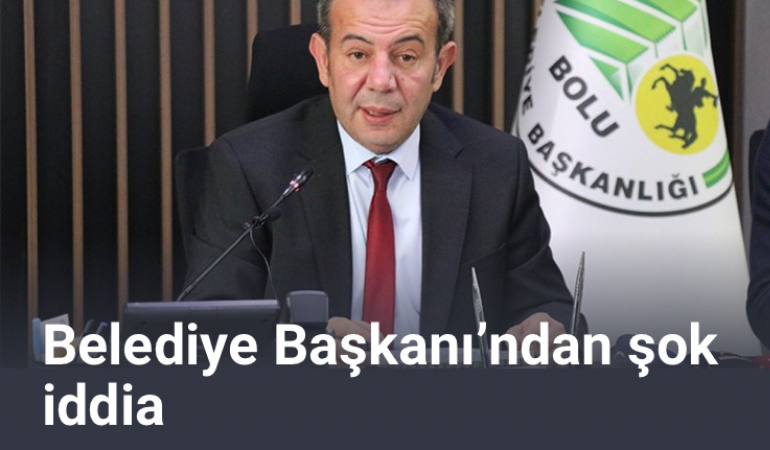 Başkan Tanju Özcan'dan şok iddia