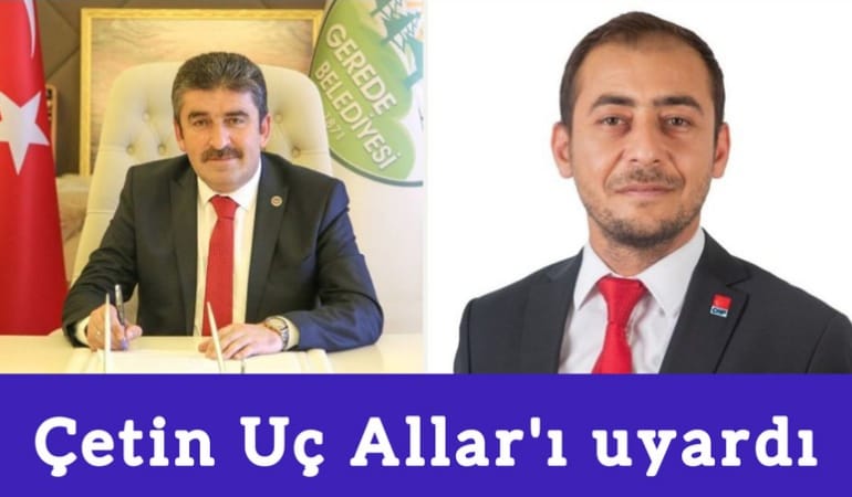 Çetin Uç Allar'ı uyardı