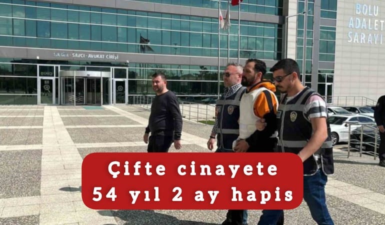 Çifte cinayete 54 yıl 2 ay hapis