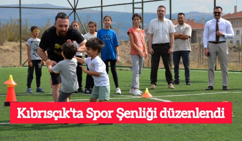 Kıbrısçık’ta Spor Şenliği düzenlendi