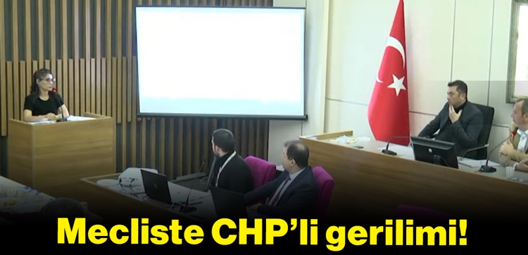 Mecliste CHP’li gerilimi!