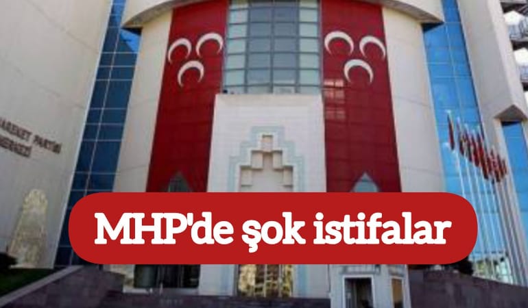 MHP'de şok istifalar