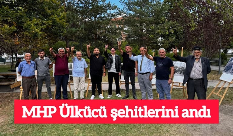 MHP' Ülkücü şehitlerini andı