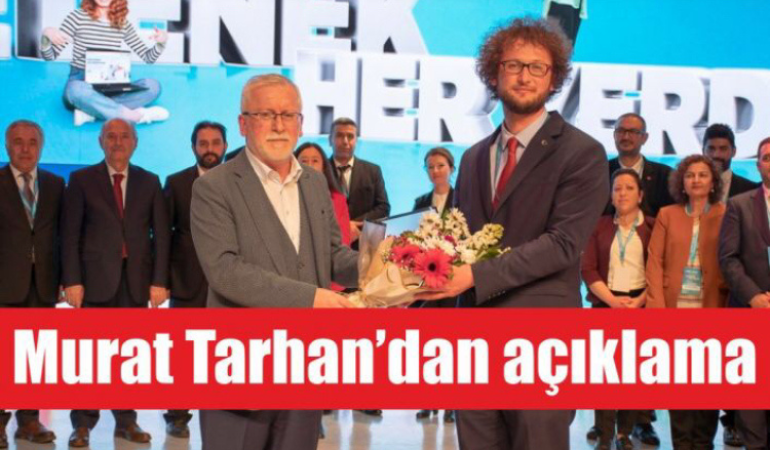 Murat Tarhan’dan açıklama