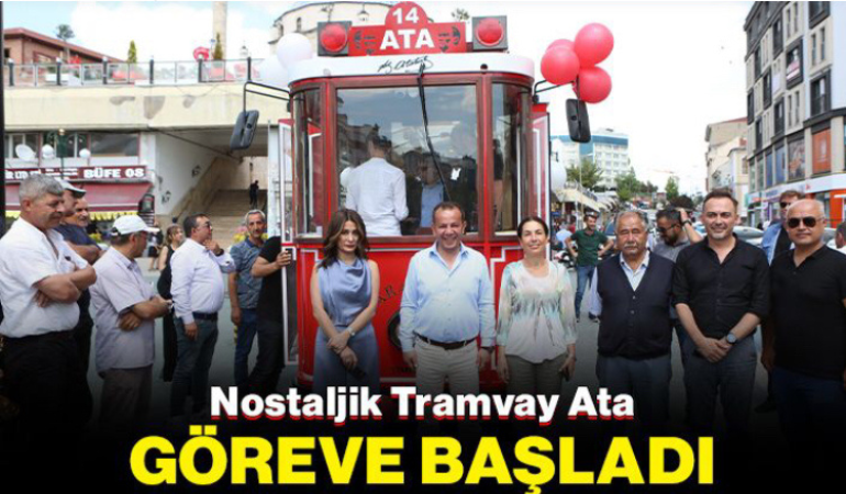 ‘Nostaljik tramvay Ata’ hizmete girdi